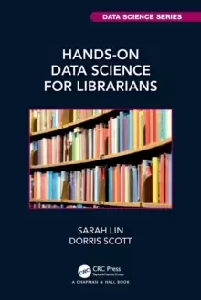 Image of Hands-On Data Science for Librarians