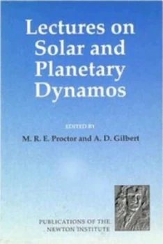 Image of Lectures on Solar and Planetary Dynamos by M. R. E. Proctor Hardback