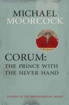 Image of The Prince with the Silver Hand by Michael Moorcock Paperback