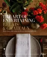 Image of art of entertaining relais and chateaux menus flowers table settings and mo