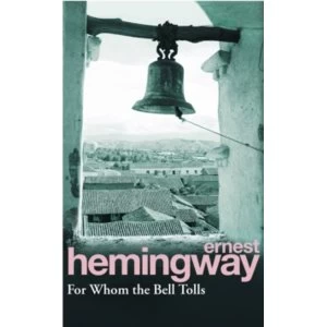 Image of For Whom The Bell Tolls by Ernest Hemingway (Paperback, 1993)