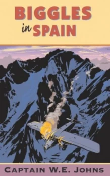 Image of Biggles in Spain by W E Johns Paperback