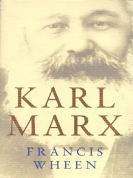 Image of Karl Marx by Francis Wheen Hardback