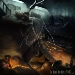 Image of To Kill to Live to Kill by Manticora CD Album
