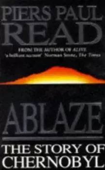 Image of Ablaze by Piers Paul Read