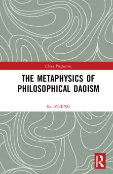 Image of The Metaphysics of Philosophical Daoism