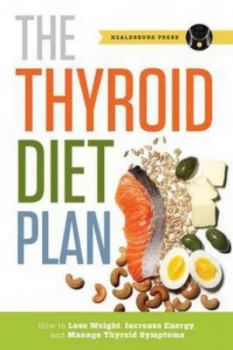 Image of Thyroid Diet Plan by Healdsburg Press Paperback
