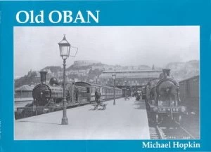 Image of Old Oban by Michael Hopkin Book