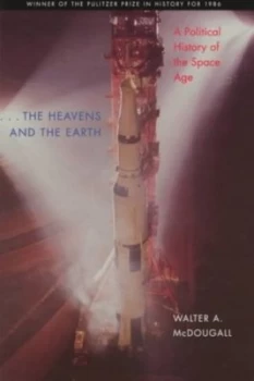 Image of The Heavens and the Earth by Walter A. Mcdougall Paperback
