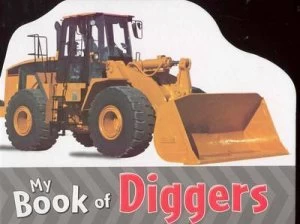 Image of My Book of Diggers Book