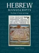 Image of hebrew manuscripts the power of script and image