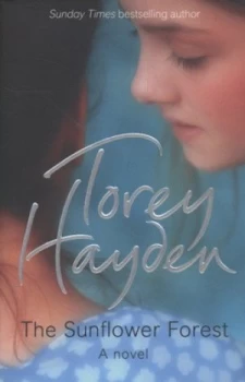 Image of The Sunflower Forest by Torey Hayden Paperback