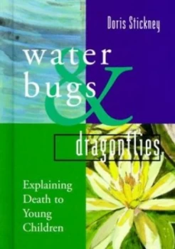 Image of Waterbugs and Dragonflies by Doris Stickney and Gloria Hernandez Hardback