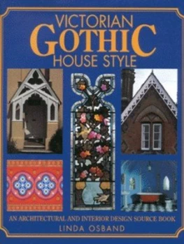 Image of Victorian Gothic House Style by Linda Osband Hardback