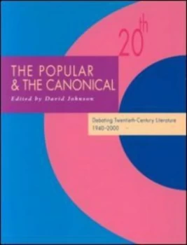 Image of The Popular and the Canonical by David Johnson Book