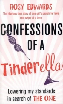 Image of Confessions of a Tinderella by Rosy Edwards Paperback