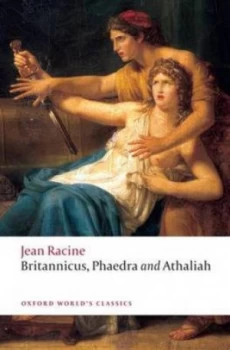 Image of Britannicus Phaedra Athaliah by Jean Racine Paperback