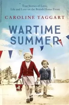 Image of Wartime summer by Caroline Taggart