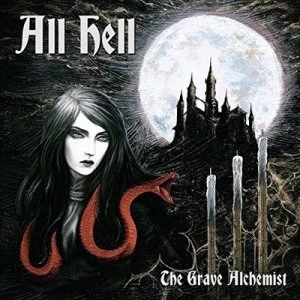 image of The Grave Alchemist by All Hell CD Album