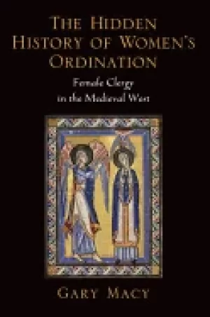 Image of hidden history of womens ordination female clergy in the medieval west