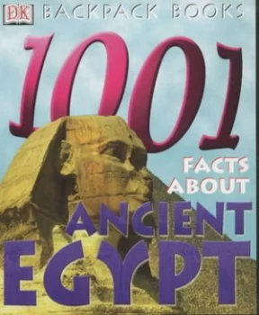 Image of 1001 Facts about Ancient Egypt by Scott Steedman and Marilyn Inglis Paperback