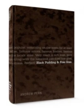 Image of Black Pudding and Foie Gras by Andrew Pern Book