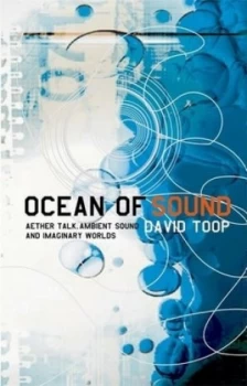 Image of Ocean of Sound by David Toop Paperback