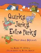 Image of quirky jerky extra perky more about adjectives words are categorical
