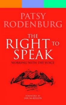 Image of The Right to Speak by Patsy Rodenburg Paperback