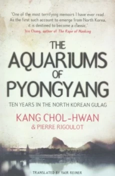 Image of The Aquariums of Pyongyang by Kang Chol-Hwan Paperback