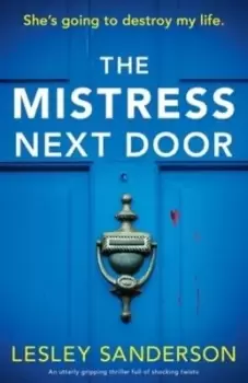 Image of The Mistress Next Door - Lesley Sanderson - Paperback - Used