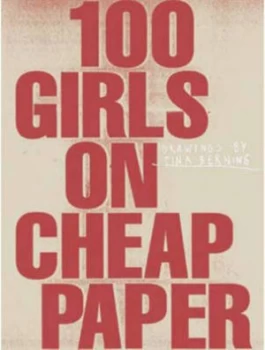 Image of 100 Girls on Cheap Paper by Tina Berning and Claudia Seidel Paperback