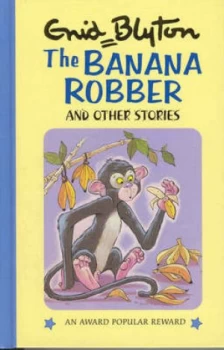 Image of Popular Reward the Banana Robber and Other Stories Hardback