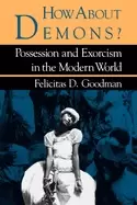 Image of how about demons possession and exorcism in the modern world