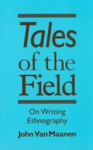 Image of Tales of the field by John Van Maanen