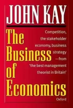 Image of The Business of Economics by John Kay