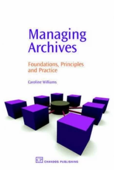 Image of Managing Archives by Caroline Williams Paperback