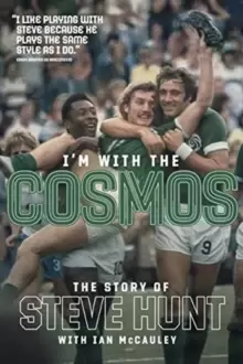 Image of I'M with the Cosmos : The Steve Hunt Story