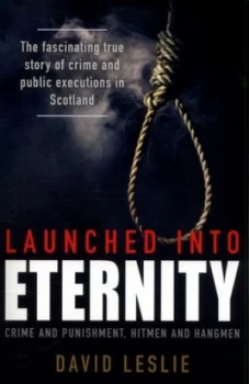 Image of Launched into Eternity by David Leslie Book