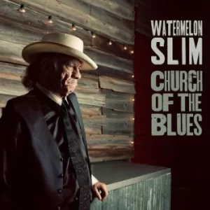 image of Church of the Blues by Watermelon Slim CD Album