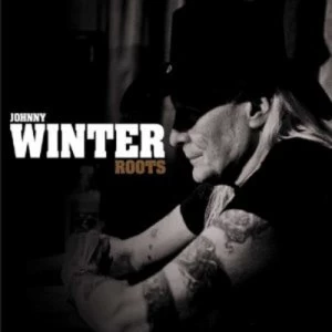 image of Roots by Johnny Winter CD Album