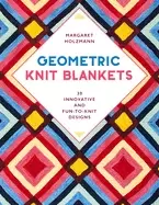 Image of geometric knit blankets 30 innovative and fun to knit designs