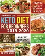 Image of complete keto diet for beginners 2019 2020 easy keto recipes to reset your