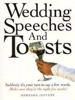 Image of Wedding Speeches and Toasts by Barbara Jeffery Paperback