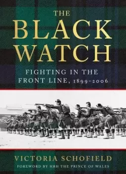 Image of The Black Watch by Victoria Schofield