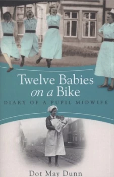 Image of Twelve Babies on a Bike by Dot May Dunn Paperback