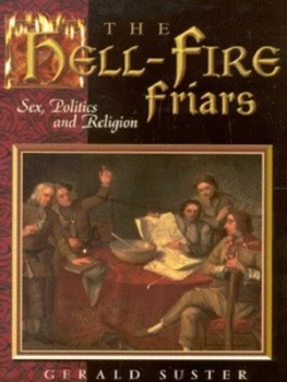 Image of The Hell-Fire Friars by Gerald Suster Hardback