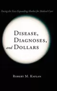 Image of disease diagnoses and dollars facing the ever expanding market for medical
