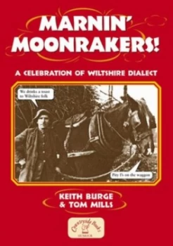 Image of Marnin Moonrakers by Keith Burge and Tom Mills and Richard Scollins Paperback