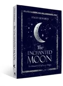 Image of The Enchanted Moon : The Ultimate Book of Lunar Magic